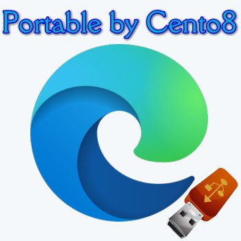 Microsoft Edge 106.0.1370.47 Portable by Cento8 [Ru/En]